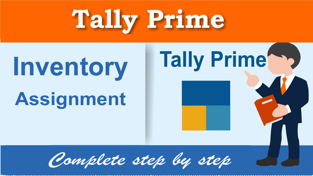 tally prime inventory assignment pdf